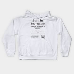 Born in September Kids Hoodie